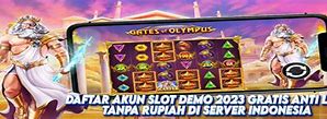 Slot Akun Demo Gratis Rupiah Indonesia